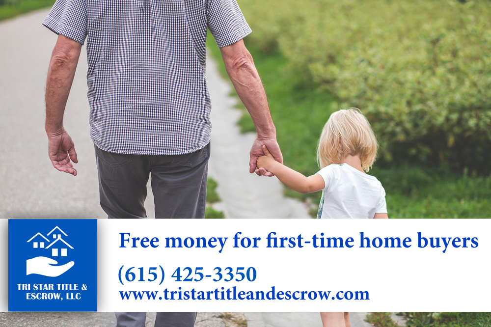 Free money for first-time home buyers  - Insurance, Escrow, Settlement in Murfreesboro TN