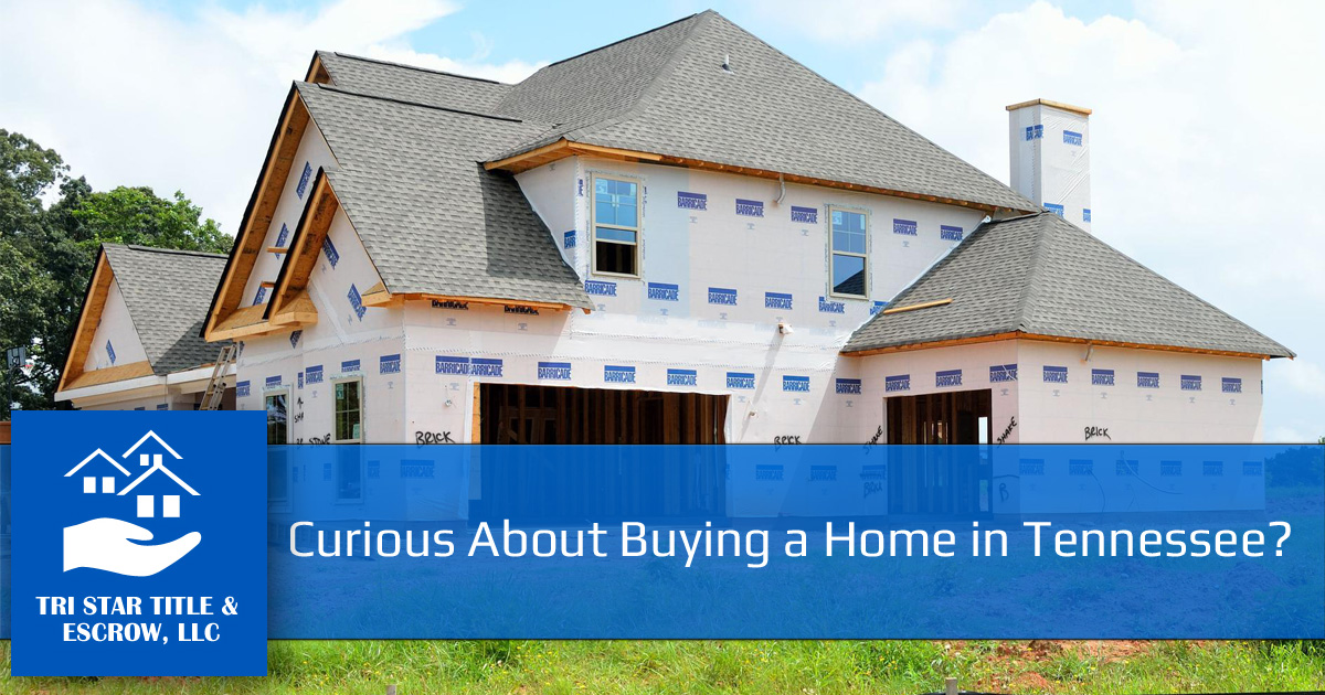 Curious About Buying a Home in Tennessee? - Insurance, Escrow, Settlement in Murfreesboro TN