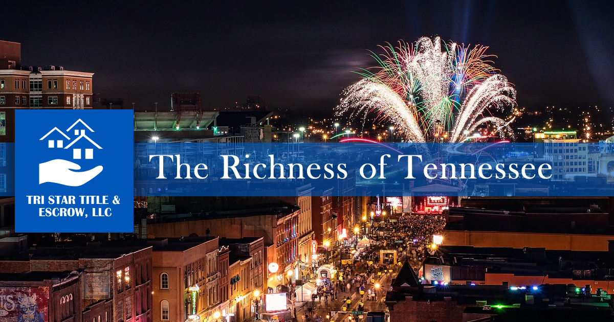 The Richness of Tennessee  - Insurance, Escrow, Settlement in Murfreesboro TN