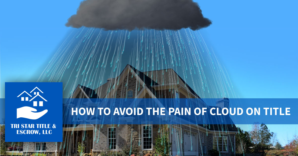 How to avoid the pain of cloud on title - Insurance, Escrow, Settlement in Murfreesboro TN